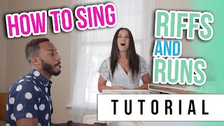 Sing Riffs and Runs  Tutorials Ep48  Riffs and Runs [upl. by Hadias]