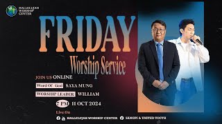 FRIDAY WORSHIP SERVICE  11 Oct 2024 Friday [upl. by Farl]