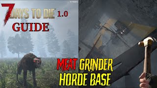 7 Days to Die  Meat Grinder Base  Guide  10 [upl. by Larret]