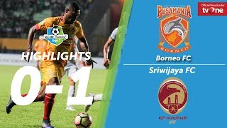 Pusamania Borneo FC Vs Sriwijaya FC 01 All Goals amp Highlights [upl. by Zephaniah212]