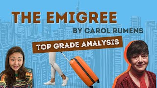 The Emigree by Carol Rumens  Top grade analysis [upl. by Daas]