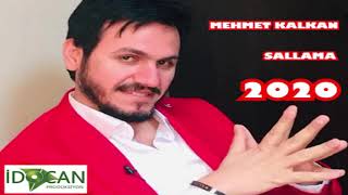 MEHMET KALKAN SALLAMA POTPORİ 2020 YENİ MUTLAKA İZLEYİN YERİNİZDE DURAMAYACAKSINIZ [upl. by Llertnac]