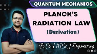 Plancks Radiation Law  Quantum Mechanics  BSc Physics [upl. by Varden]