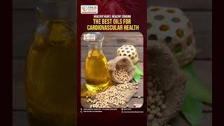 Heart Healthy Cooking Oils Top Picks for a Healthier You  ONUS Heart Institute Hyderabad [upl. by Nwahshar]