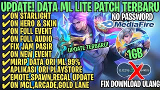 Data ML Lite Full Event 1Gb Terbaru Patch 1111  ML Lite  Cara Mengatasi Lag amp Patah Patah [upl. by Tennek311]