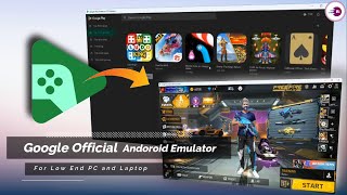 Google Official Android Emulator For PC  Play Mobile Games on PC and Laptop  Windows 1011 [upl. by Phedra663]