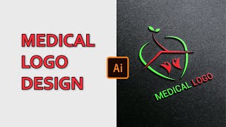 Medical Logo Design Tutorial In Adobe Illustrator [upl. by Lennahc]