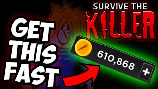 FASTEST Coins Strategy in 2024 for 🔪 Survive the Killer STK [upl. by Jairia937]