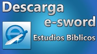 Descargar ESword  Biblias amp Módulos  FULL ORIGINAL 2018✓ [upl. by Clarke641]