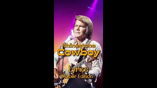 Rhinestone Cowboy by Glen Campbell  Lyrics for Mobile lyricsmobileedition RhinestoneCowboyLyrics [upl. by Pauly165]