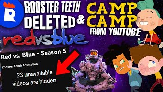 Rooster Teeth Deletes Red vs Blue amp Camp Camp Episodes from YouTube Has The Fall begun [upl. by Karol]