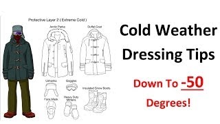 Cold Weather Dressing Tips  Base Layer Insulating Layers  Extreme Arctic Clothing [upl. by Jedd]