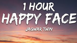 Jagwar Twin  Happy Face Lyrics 🎵1 Hour🎵 [upl. by Garling]