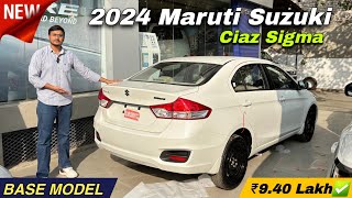 2024 Maruti Suzuki Ciaz Sigma  Ciaz Base Model 🔥  Ciaz Sigma detailed Review Price Discount ✅ [upl. by Esirahs]