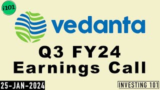 Vedanta Limited Q3 FY24 Earnings Call  Vedanta Limited 2024 FY24 Q3 Results [upl. by Christiansen434]