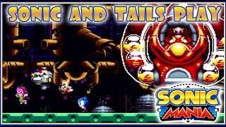 Sonic and Tails Play Sonic Mania  Episode 11 [upl. by Edrahc]