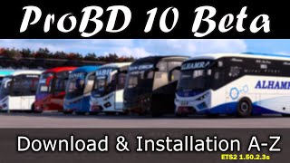 ProBD 10 Beta Installation Made SIMPLE For Beginners  ETS2 15023s [upl. by Zhang972]