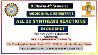 MEDICINAL CHEMISTRY I  ALL 22 SYNTHESIS REACTION  BPHARM 4TH SEM  GPAT  pharmshala [upl. by Nesline]