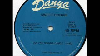 Sweet Cookie  Do You Wanna Dance Danya 1987 [upl. by Dilly]