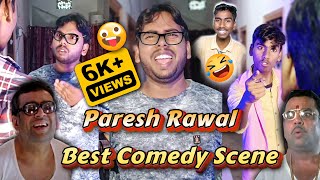 Paresh Rawal Best Comedy Scene \\ 😂🤣  Real filmy Action  comedy video [upl. by Archie]