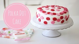 Polka Dot Cake [upl. by Anigal]