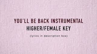 Youll Be Back InstrumentalKaraoke FemaleHigher Key [upl. by Naima]