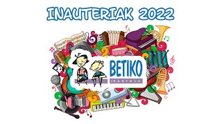 2022ko INAUTERIAK Betiko ikastolan [upl. by Nedearb308]