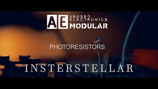 ∿ AE MODULAR  INTERSTELLAR ∿  PHOTORESISTORS EXPERIMENT [upl. by Landri]