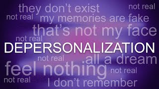 Living With DepersonalizationDerealization Disorder [upl. by Ligriv]