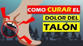 Cómo curar el dolor del talón fascitis plantar y espolón calcáneo [upl. by Armilda87]