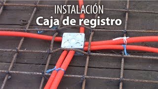 Instalación de caja de registro [upl. by Eemla]