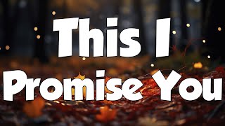 NSYNC  This I Promise You Lyrics  MIX LYRICS [upl. by Otsirc]