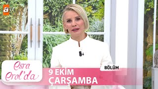 Esra Erolda 9 Ekim 2024  Tek Parça [upl. by Sachsse605]