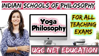 Yoga Philosophy  Indian Schools of Philosophy  MEdUGC NET EducationSET  Inculcate Learning [upl. by Floro]