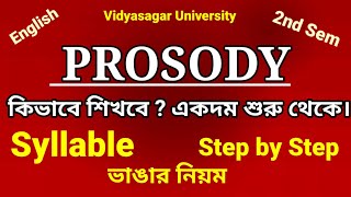 Prosody step by step syllable english major 2nd semVidyasagar University [upl. by Lhary]