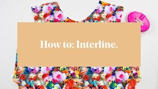 How To Interline  Underline a Garment [upl. by Mozza]