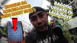 Bagong update ni lalamove  mabilis na cancellation  buhay lalamove rider [upl. by Romeyn]