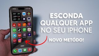 2024 Como Esconder Qualquer App no iPhone  Novo Método Sem Falhas [upl. by Magda865]