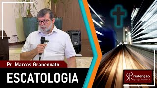 ESCATOLOGIA  14 A segunda vinda de Cristo Parte 5  Pr Marcos Granconato [upl. by Isidore]