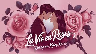 La Vie En RosesBuhay na Kulay RosasTagalog Version SongquotMelody MirrageLove Song [upl. by Godewyn24]