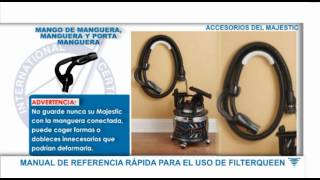 Manguera  Hose FilterQueen Majesticmp4 [upl. by Pentha]