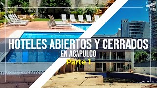 ¿Qué HOTELES están ABIERTOS y CERRADOS en ACAPULCO Septiembre 2024 PARTE 1 [upl. by Flemming107]