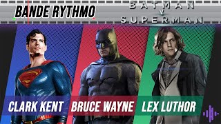 BANDE RYTHMO Batman VS Superman  Le gala [upl. by Ert]