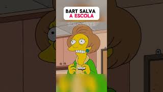 Bart salva a escola simpsons [upl. by Hakeem]