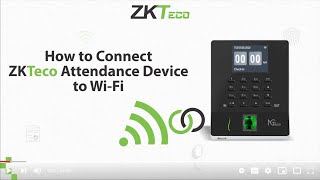 How to Connect ZKTeco Legend Time Attendance Devices to WiFi WL20 [upl. by Dleifyar]