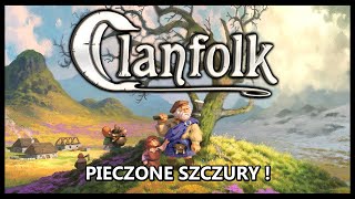 2 CLANFOLK  Pieczone szczury [upl. by Neret]