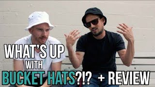 Bucket Hat Review amp History [upl. by Burnie]