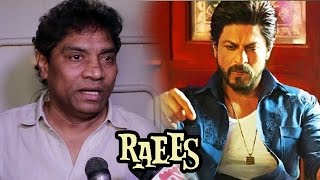 Shahrukh Khans RAEES Movie Review By Johnny Lever [upl. by Allebram]