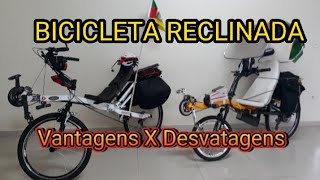 Bicicleta Reclinada vale a pena T02EP15 cicloturismo reclinada [upl. by Maxima]