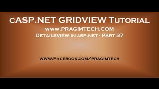 Detailsview in aspnet  Part 37 [upl. by Aneeram]